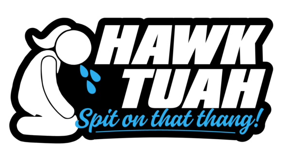 Hawk Tuah (Spit On That Thang) Sticker